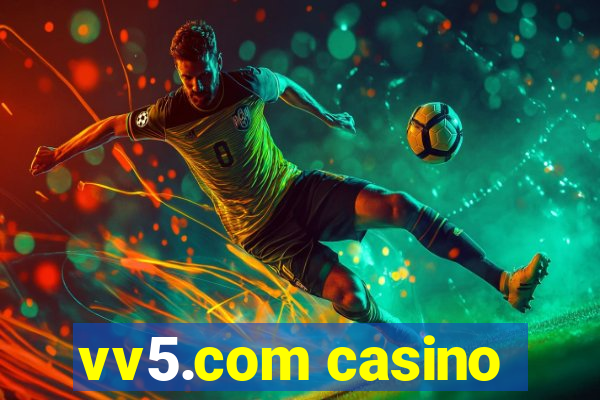 vv5.com casino